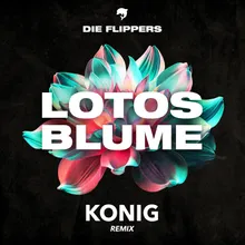 Lotosblume (KONIG Remix)