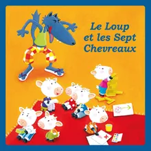 Le loup et les sept chevreaux, Pt .2