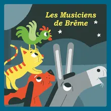 Les musiciens de Brême, Pt. 2