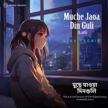 Muche Jaoa Din Guli Female Version (Lofi)