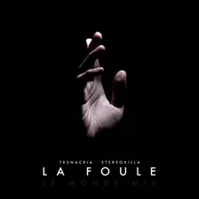 La Foule (Le Monde Mix)