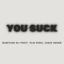 You Suck (Extended)