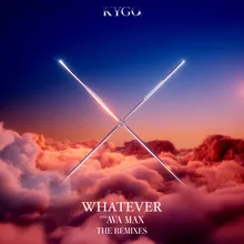 Whatever (with Ava Max) - Lavern Remix