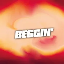 Beggin' (Instrumental)
