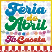 Es La Feria De Abril (Remasterizado)