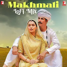 Makhmali - LoFi Mix