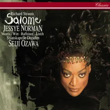 R. Strauss: Salome, Op. 54 / Scene 4 - "Sie ist ein Ungeheuer, deine Tochter"