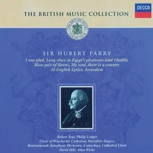 Parry: Songs of Farewell (1916-18) - 1. My soul, there is a country (Vaughan)