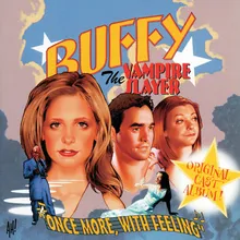 Whedon: Walk through the fire [Music for "Buffy the Vampire Slayer"]