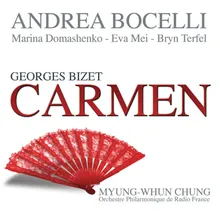Bizet: Carmen, WD 31 / Act 2 - "La belle, un mot...Sortie d'Escamillo"