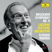 Bruckner: Symphony No. 9 in D Minor, WAB 109 - III. Adagio. Langsam, feierlich Live at KKL, Lucerne, 2013
