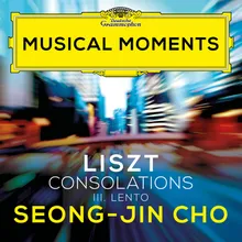 Liszt: Consolations, S.172: No. 3 Lento placido in D Flat Major