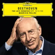 Beethoven: Piano Sonata No. 28 in A Major, Op. 101 - III. Langsam und sehnsuchtsvoll. Adagio ma non troppo, con affetto Recorded 2021-2