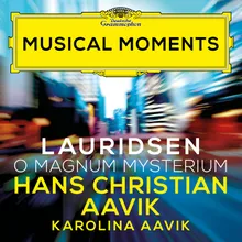 Lauridsen: O magnum mysterium (Version for Violin and Piano) Musical Moments