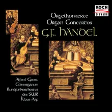 Handel: Organ Concerto in A Major, Op. 7 No. 2, HWV 307 - II. A tempo ordinario
