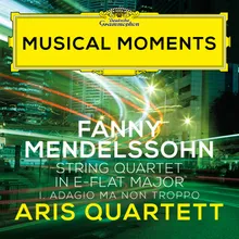 Fanny Mendelssohn: String Quartet in E-Flat Major - I. Adagio ma non troppo Musical Moments