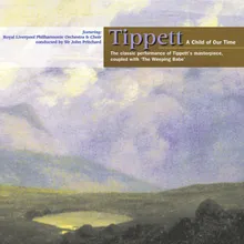Tippett: A Child of our Time, Pt. 3 - I Would Know My Shadow and My Light