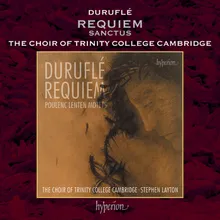 Duruflé: Requiem, Op. 9 - IV. Sanctus