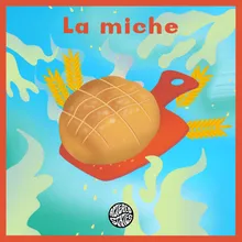 La Miche Extended Mix