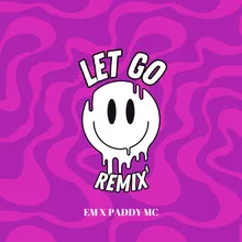 Let Go Paddy Mcardle Remix