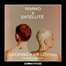 Looking For Loving Satellite VIP