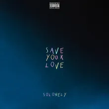 SAVEYOURLOVE