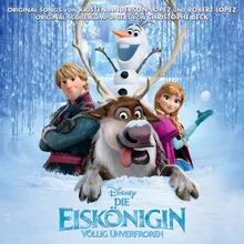 Liebe öffnet Tür'n aus "Die Eiskönigin - Völlig Unverfroren"/Deutscher Film-Soundtrack