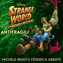 Antifragili Ispirato a "Strange World - Un Mondo Misterioso"