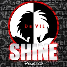 Shine From Hong Kong Disneyland Resort "House Of De Vil-Lains" Show