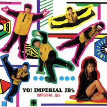 Yo! Imperial JB'S - Slide Into Rhythm