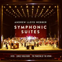 Lloyd Webber: Sunset Boulevard Symphonic Suite Pt.1