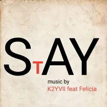 STAY