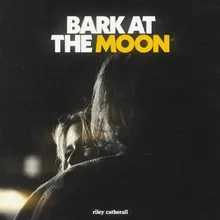 Bark At The Moon