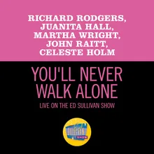 You'll Never Walk Alone Live On The Ed Sullivan Show, June 22, 1952