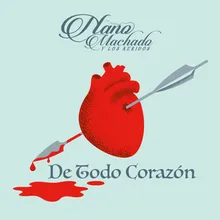 De Todo Corazón