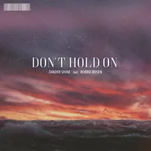 Don't Hold On