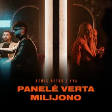 Panelė Verta Milijono