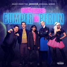 Know My Name Bumper Version / From Pitch Perfect: Bumper In Berlin