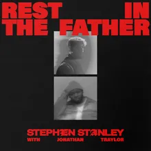 Rest In The Father