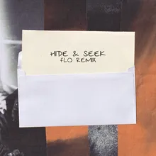 Hide & Seek FLO Remix