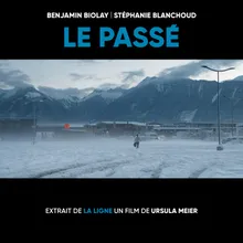 Le passé (extrait de "La Ligne", un film de Ursula Meier)