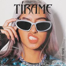 Tírame