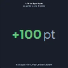 C'è un tam-tam (FANTASANREMO 2023 OFFICIAL ANTHEM)