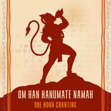 Om Han Hanumate Namah One Hour Chanting