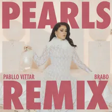 Pearls Pabllo Vittar & Brabo Remix