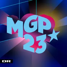 Gi’ Dem Til Mig MGP 2023