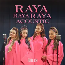 Raya Raya Raya Acoustic