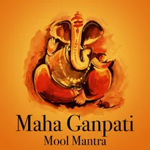 Maha Ganpati Mool Mantra