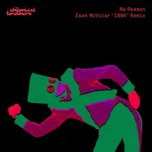 No Reason Ewan McVicar '1994' Remix