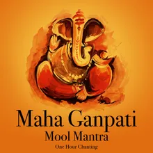 Maha Ganpati Mool Mantra One Hour Chanting